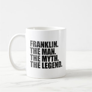 Caneca De Café nome Franklin,nome Franklin O Homem O Mito A Lenda
