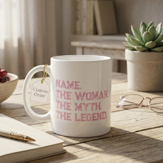 Caneca De Café Nome Personalizado A Mulher O Mito A Lenda