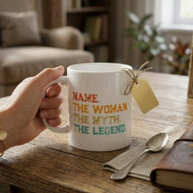 Nome Personalizado A Mulher O Mito A Lenda
