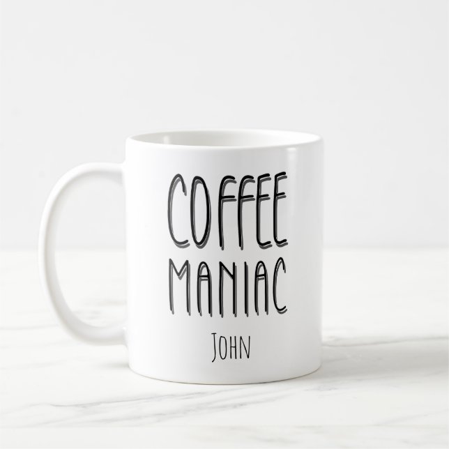 Caneca De Café Nome Personalizado Café Maniac - Engraçado (Esquerda)