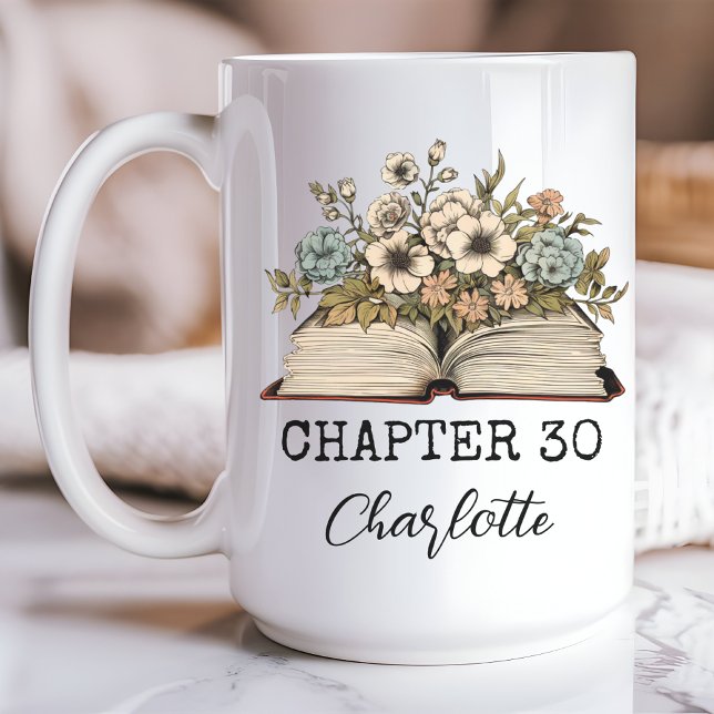 Caneca De Café Nome Personalizado Capítulo 30 Matrícula Milestone (custom name mug, book flowers mug, milestone birthday mug, birthday gift mug, gift for her, mom gift)
