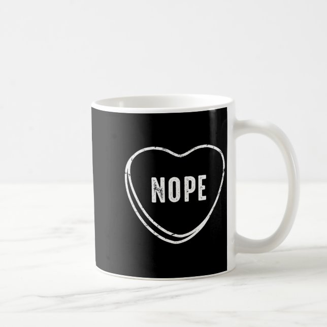 Caneca De Café Nope Anti Valentines Day  (Direita)