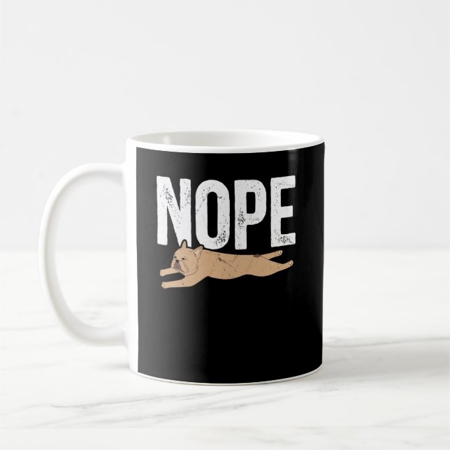 Caneca De Café Nope Lpreguiçoso Buldogue Francês (Esquerda)