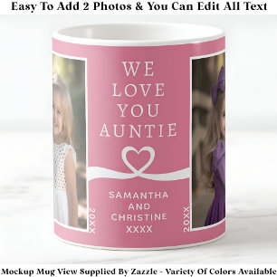 Caneca De Café Nós Amamos Você Tia 2 Foto Personalizado Rosa Mode