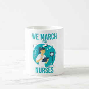 Caneca De Café Nós Marchamos pelos Enfermeiros - Enfermeira Fofa