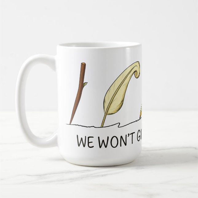 Caneca De Café Nós não vamos desistir - Canetas artísticas e coli (Esquerda)