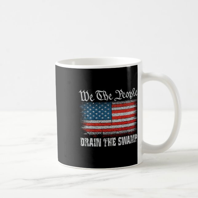 Caneca De Café Nós, O Trump Das Pessoas, Derramamos O Pântano Ame (Direita)