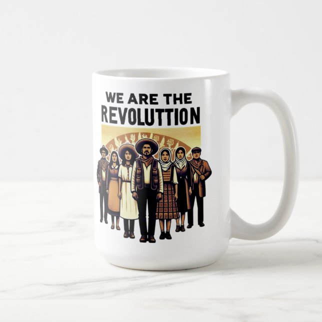 Caneca De Café nós somos a revolução (Direita)