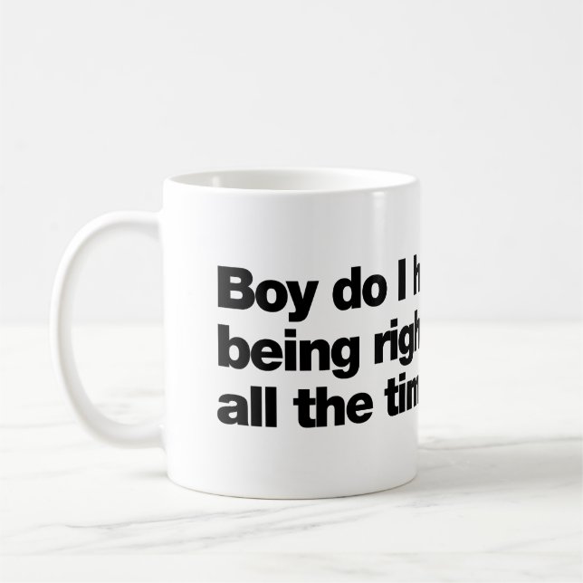 Caneca De Café Nossa, como odeio estar sempre certo (Esquerda)