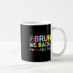 Caneca De Café Nossa, Voltamos Equipe do Escritório de Volta às A