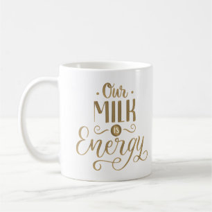 Caneca De Café nosso leite é energia