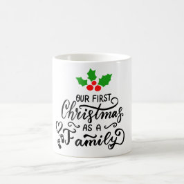 Caneca De Café Nosso Primeiro Natal Como Natal Familiar