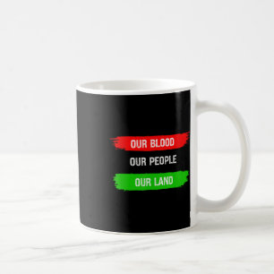 Caneca De Café Nosso Sangue Nossas Pessoas Nosso Plano de Liberta