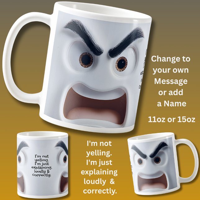 Caneca De Café Not Yelling, Add Name Message Expressive Face  (Criador carregado)
