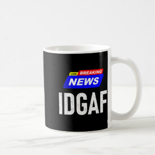 Caneca De Café Notícias Quentes Não Dou Um F-oda Não Ligo Gíria S