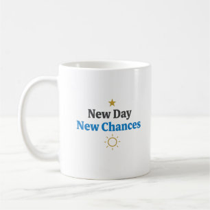 Caneca De Café Novo Dia, Novas Chances" Minimalista