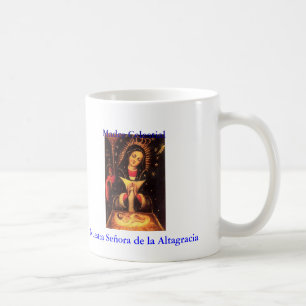 Caneca De Café Nuestra_Serñora_de_La_Altagracia, Madre celestial