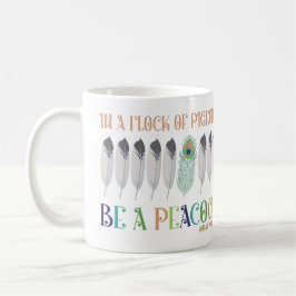 Caneca De Café Num Bando De Pombos, Seja Um Pavão