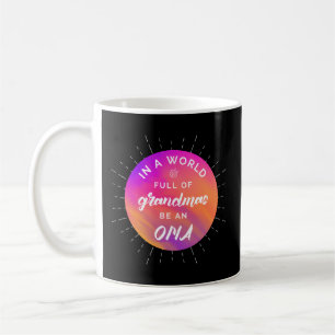 Caneca De Café Num Cheio Mundial, Avós Sejam Um Oma