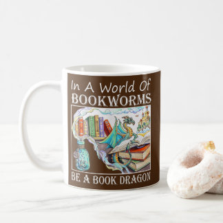 Caneca De Café Num Mundo De Bookworms Seja Um Dragão De Livro