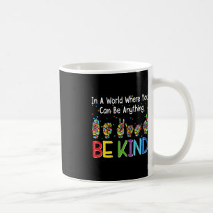 Caneca De Café Num Mundo Onde Você Pode Ser Qualquer Coisa Autism