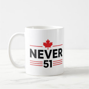 Caneca De Café Nunca 51 Estado do Canadá - Orgulho e Patriótico