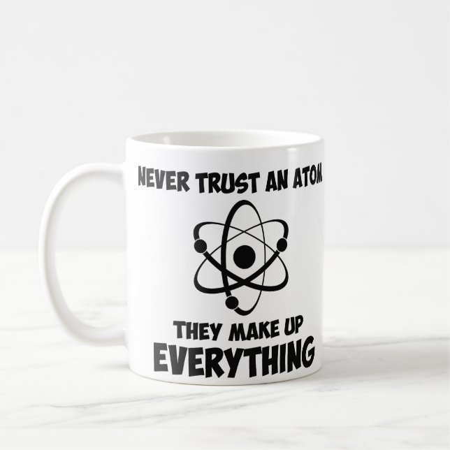 Caneca De Café Nunca confie um átomo (Esquerda)