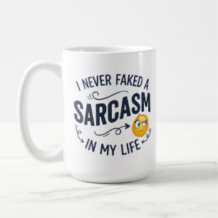 CANECA DE CAFÉ NUNCA FIZ UM SARCASMO FALSO NA MINHA VIDA,