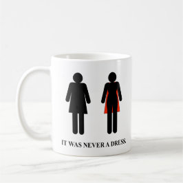 Caneca De Café Nunca foi um vestido - Mug