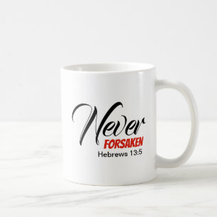 Caneca De Café NUNCA FORSAKEN Inspirational Christian Personaliza