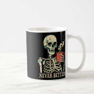 Caneca De Café Nunca Melhor Bebendo Skeletrificado Café Halloween