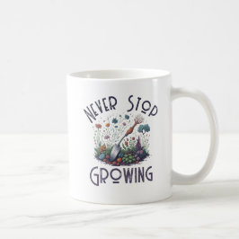 Caneca De Café Nunca Pare de Crescer - presente para jardineiro, 