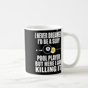 Caneca De Café Nunca Sonhei Ser Um Billiard Gift Engraçado