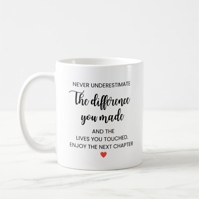 Caneca De Café Nunca Subestime a Diferença que Você Fez (Esquerda)