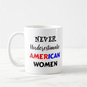 Caneca De Café nunca subestime as mulheres americanas
