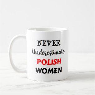 Caneca De Café nunca subestime as mulheres poloneses