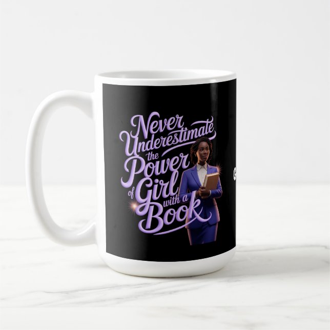 Caneca De Café Nunca subestime o poder da garota com um livro (Esquerda)