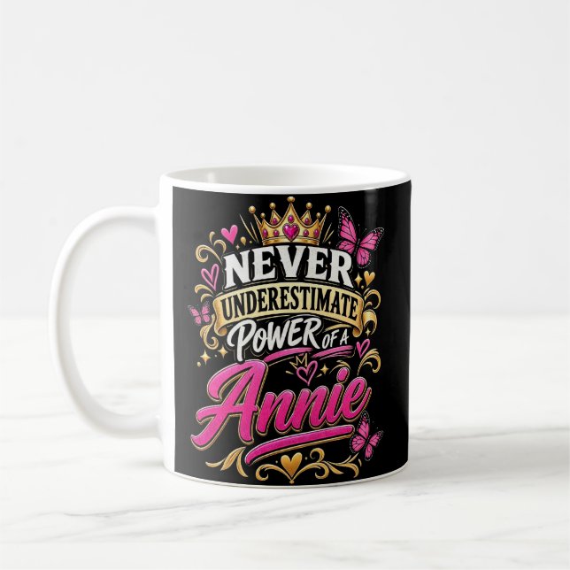 Caneca De Café Nunca Subestime o Poder De Uma Annie (Esquerda)