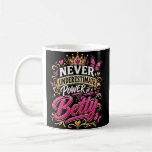 Caneca De Café Nunca Subestime o Poder de Uma Betty