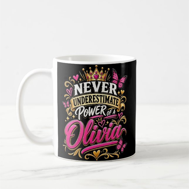 Caneca De Café Nunca Subestime o Poder De Uma Olivia (Esquerda)
