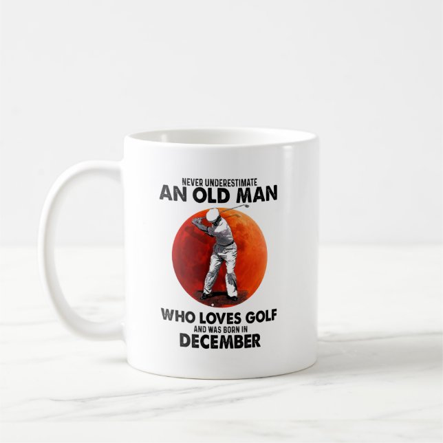 Caneca De Café Nunca Subestime O Velho Dezembro Adora Golfe (Esquerda)