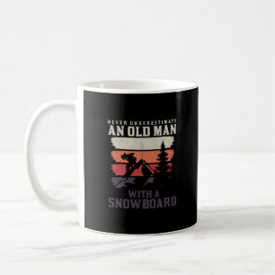 Caneca De Café nunca subestime um velho com um snowboard