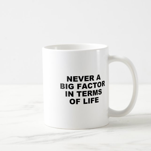 Caneca De Café Nunca um Grande Fator em Termos de Vida – Tr Satír (Direita)
