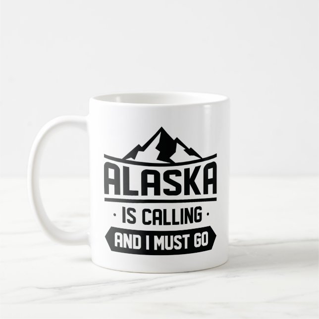 Caneca De Café O Alaska Está Ligando E Eu Preciso Ir (Esquerda)