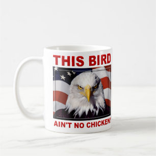 Caneca De Café O americano Eagle não é nenhuma galinha