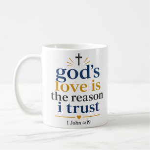 Caneca De Café O Amor de Deus É A Razão pela Qual Eu Confio Citaç