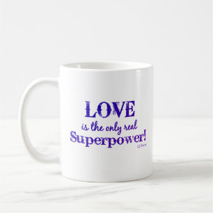 Caneca De Café "O amor é a única verdadeira superpotência"