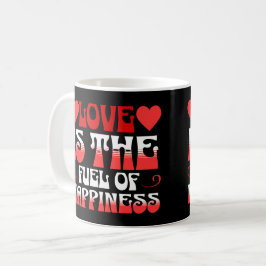 CANECA DE CAFÉ O AMOR É O COMBUSTÍVEL DA FELICIDADE