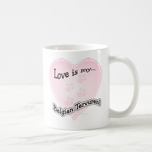 Caneca De Café O amor é o meu Tervuren belga (Direita)