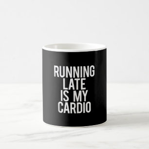 Caneca De Café O Atraso É O Meu Cardio Engraçado Dizendo "Worko